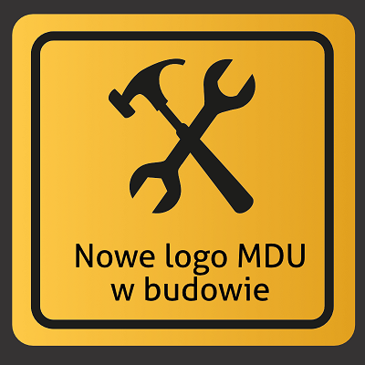 Nowe logo MDU w budowie