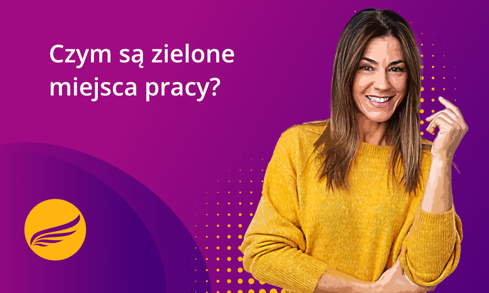 Uśmiechnięta kobieta z napisem Czym są zielone miejsca pracy, prowadzi do artykułu o zielonych kompetencjach