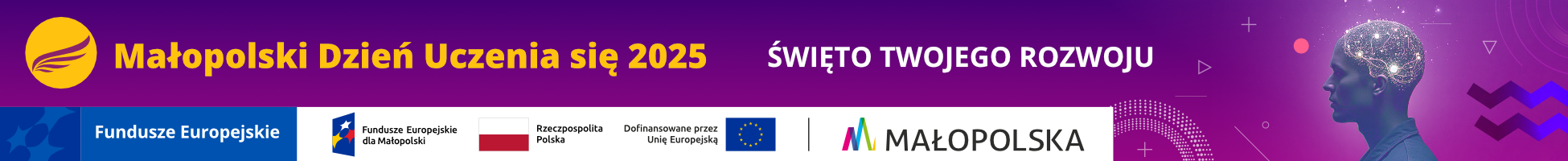 Małopolski dzień uczenia się 2025, Święto twojego rozwoju, kampania dofinansowana z funduszy europejskich.